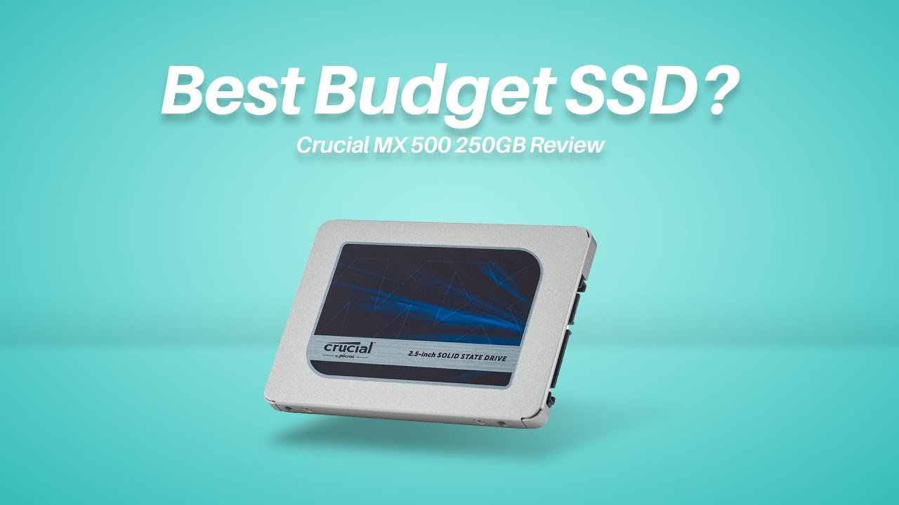 Best budget SSD 2021 : Crucial MX 500 Review - YouTube