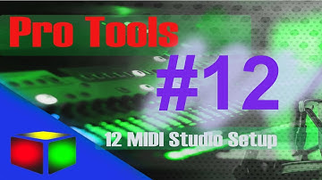 Pro Tools 12 ( MIDI Studio Setup )