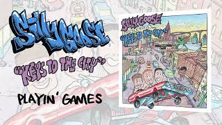 Silly Goose - Playin&#39; Games (Official Audio)