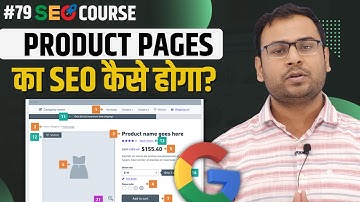 How to do the SEO of Product Pages | Product Page SEO | Ecommerce SEO Course  |#79