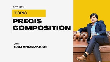 Precis & Composition