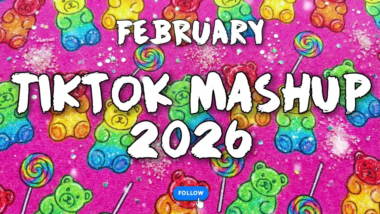 🎧 Tiktok Mashup February 🍭🍬2026🍬🍭 (Not Clean)