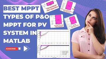 Different Types of P&O MPPT for PV system in MATLAB | Variable step size MPPT | Global Scan MPPT