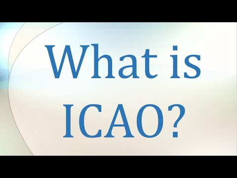 Video: ICAO là viết tắt của gì?
