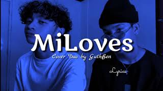 Miloves Cover Duo By Guthben Lyrics