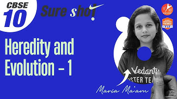 🔥Sure Shot Questions for Term 2: Heredity and Evolution | CBSE Class 10 Biology Chapter 9 | Vedantu