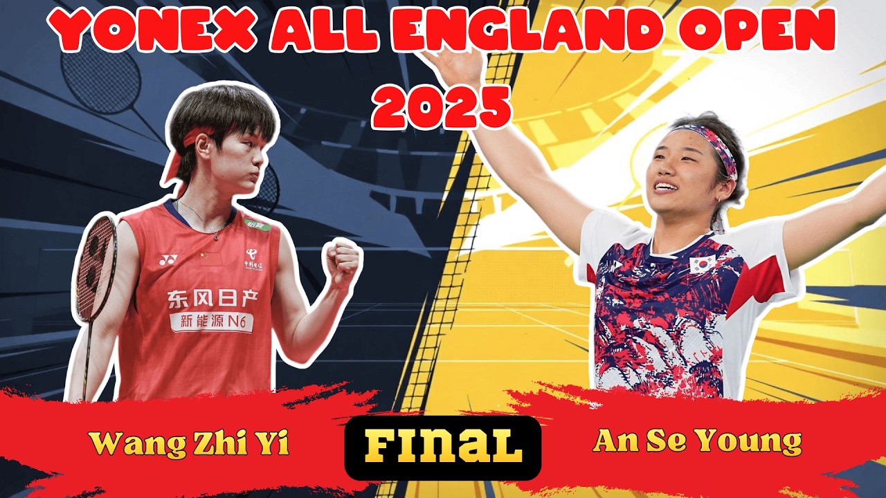 안세영 올잉글랜드 2025 결승! vs Wang Zhi Yi Highlights