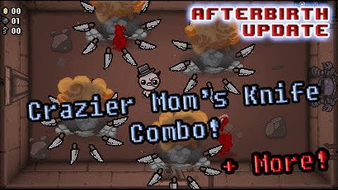 The Binding of Isaac: Afterbirth Update - Combos of Mass Destruction