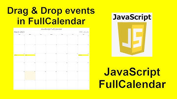07 - Drag & Drop events in JavaScript FullCalendar || Update events with Drag & Drop in FullCalendar