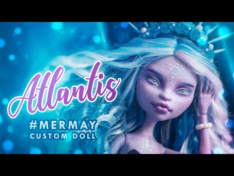 Princess Atlantis • SHINee tribute • #MERMAY Monster High OOAK • Custom Doll Tutorial
