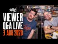 Viewer comments  questions live 3 august 2020  that pedal show