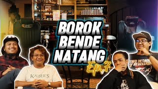 'BOROK BENDE NATANG!! EP.7’  [Wujud lagi customer macam ni?🧐🧐]