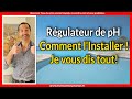 Régulateur de pH: Comment l'Installer, je vous dis tout!