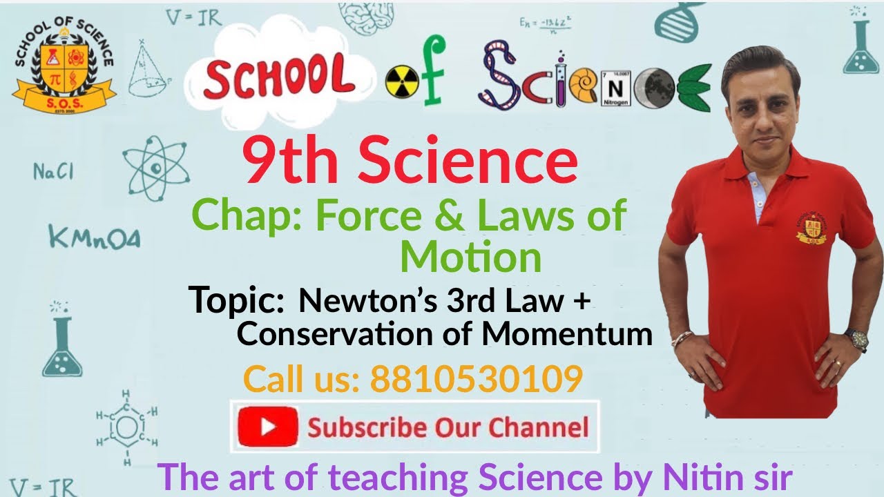 9_Sc_Newton's 3rd Law & Conservation of Momentum_L-4