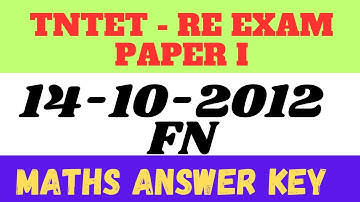 TNTET Paper 1 - 2012 | RETET | 14-10-2012 FN | Maths Answer Key  Explanation | Shortcut tricks