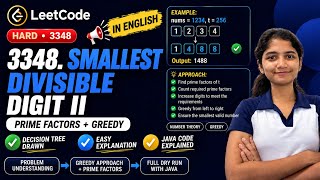 LeetCode 3348 | Smallest Divisible Digit Product II | Logic Explained [Daily Challenge -07/08/2026]