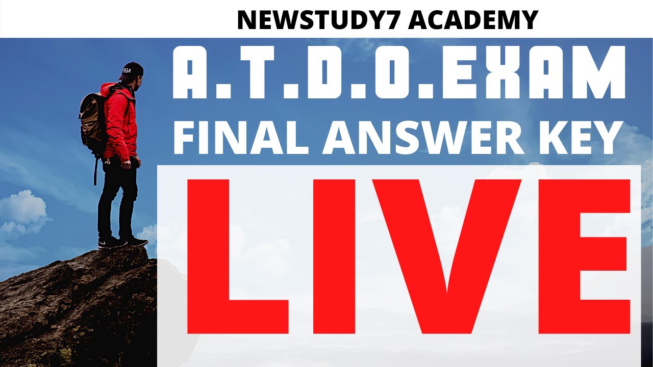 ATDO EXAM FINAL ANSWER KEY LIVE NEWSTUDY7 ACADEMY