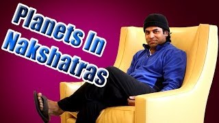 Kapiel Raaj on planets in Nakshatras in Vedic Astrology (Must Watch)