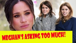 Meghan Markle's claims debunked by Beatrice and Eugenie decision