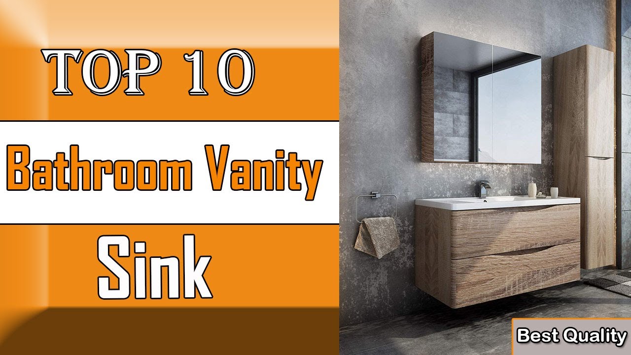 10 Best Bathroom Vanity Sink New Model 2022 YouTube