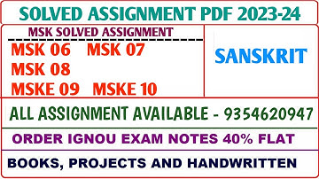 MSK Solved assignment 2023-24 /MSK Solved Assignment Sanskrit /Msk 06, 07, 08 Mske 09, 10 Assignment