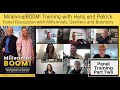 MillennialBOOM! GUEST PANEL Part 2 - Interviewing Millennials, Boomers and yes, even GenXers!!!!