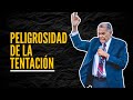 PELIGROSIDAD DE LA TENTACIÓN (2021) Predicas Cristianas | Pastor Ezequiel Molina Rosario