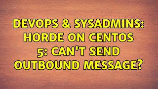 DevOps & SysAdmins: Horde on CentOS 5: Can't send outbound message (4 Solutions!!)