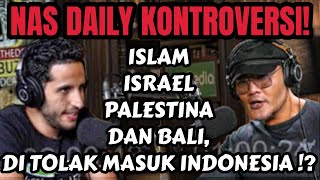 NAS DAILY, SAYA DI TOLAK MASUK INDONESIA⁉️DENGAR SAYA‼️Nuseir Yassin - Deddy Corbuzier Podcast