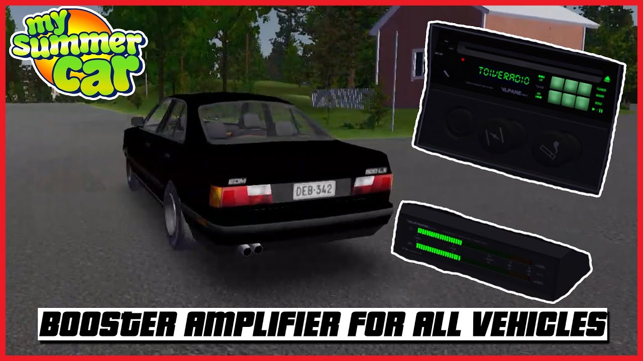 My Summer Car Booster amplifier for all vehicles 2022 Ogygia Vlogs