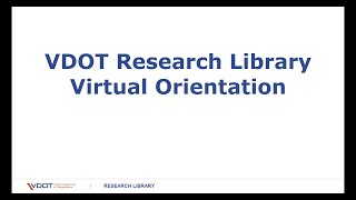 VDOT Virtual Library Orientation