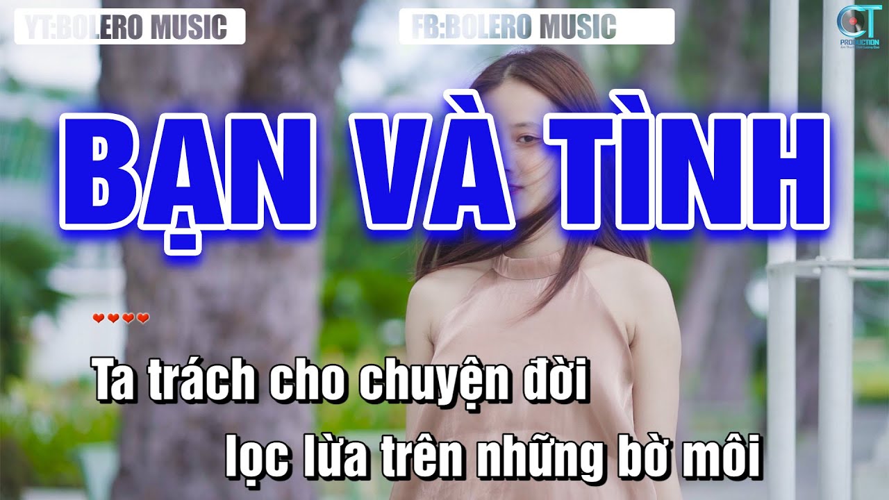 Bạn Và Tình - Thanh Vinh - youtube