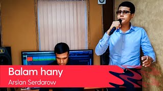 Arslan Serdarow - Balam hany | 2021