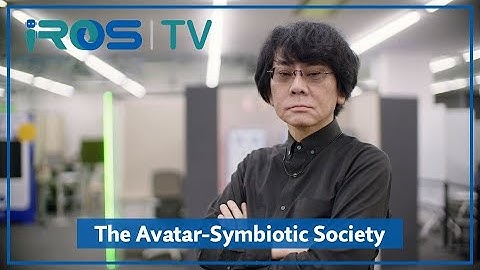 Living With Avatars, Living Through Avatars | Moonshot Goal 1 Ishiguro Project