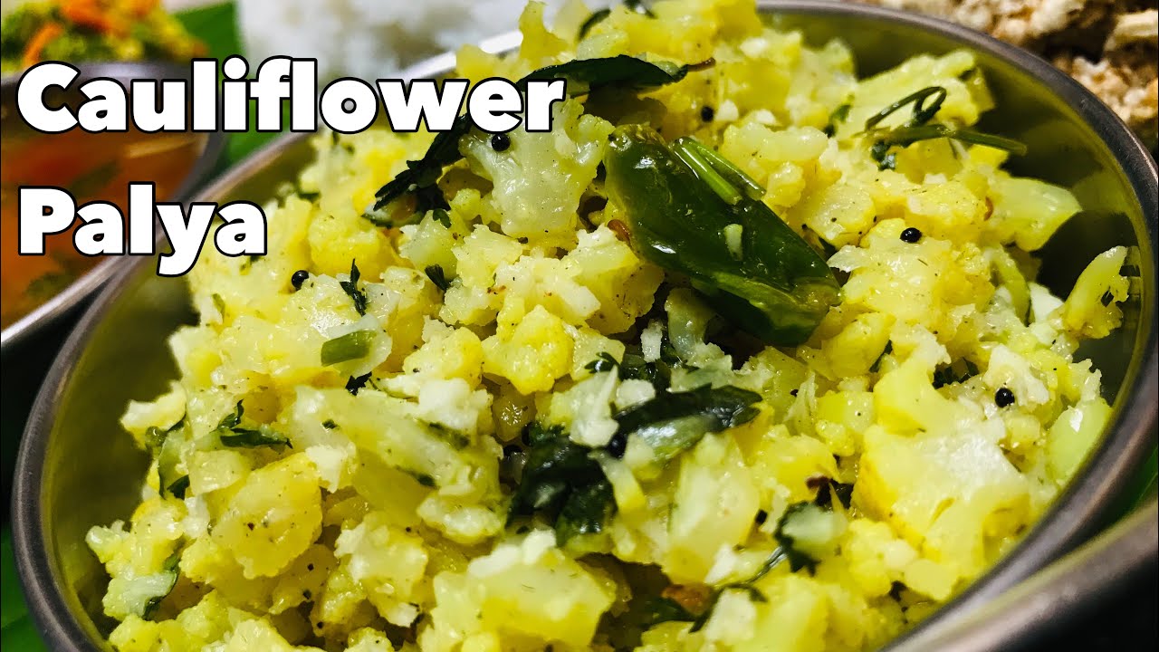 Cauliflower Palya ಹೂಕೋಸಿನ ಪಲ್ಯಾ Gobi Sabzi Very Simple Palya