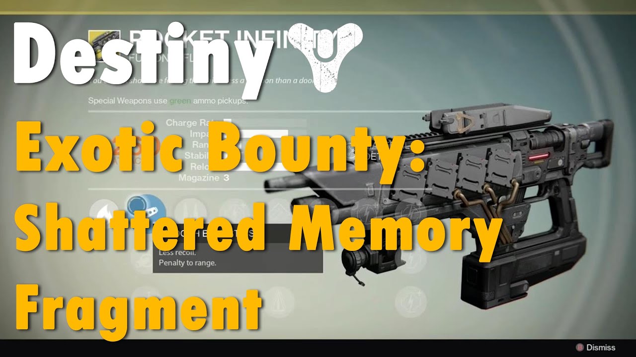 Destiny Exotic Bounty Guide Shattered Memory Fragment (Pocket