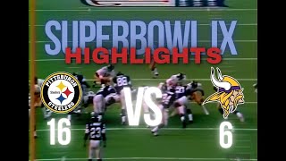 SUPER BOWL IX (9): Pittsburgh Steelers-16 Vs. Minnesota Vikings-6 at Tulane Stadium New Orleans LA