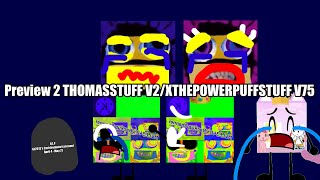 Preview 2 THOMASSTUFF V2/XTHEPOWERPUFFSTUFF V75