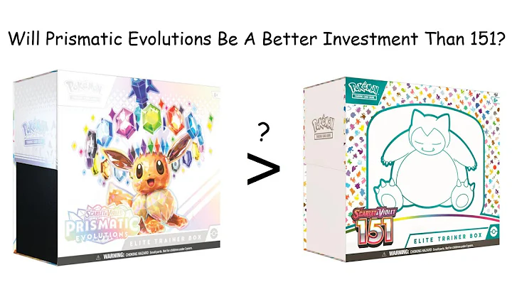 Will Prismatic Evolutions Be A Better Investment Than 151?