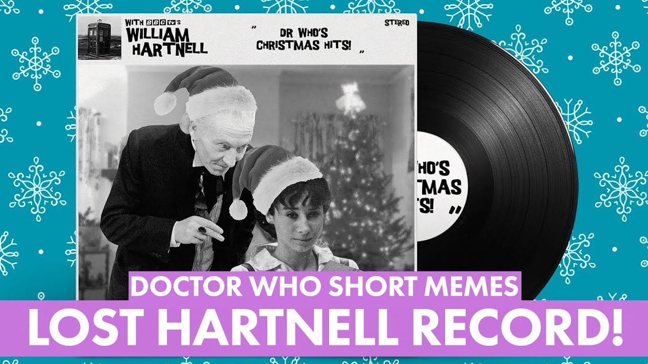 Dr Who Short Memes: Hartnells' Christmas Hits!