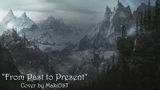 Cover | From Past to Present - The Elder Scrolls V: Skyrim