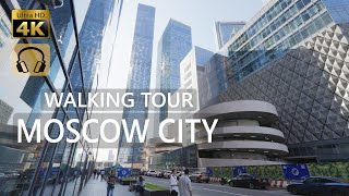 Moscow City  Walking Tour  Skyscrapers  Russia 4K Summer Day City Walk With Real Ambient Sounds