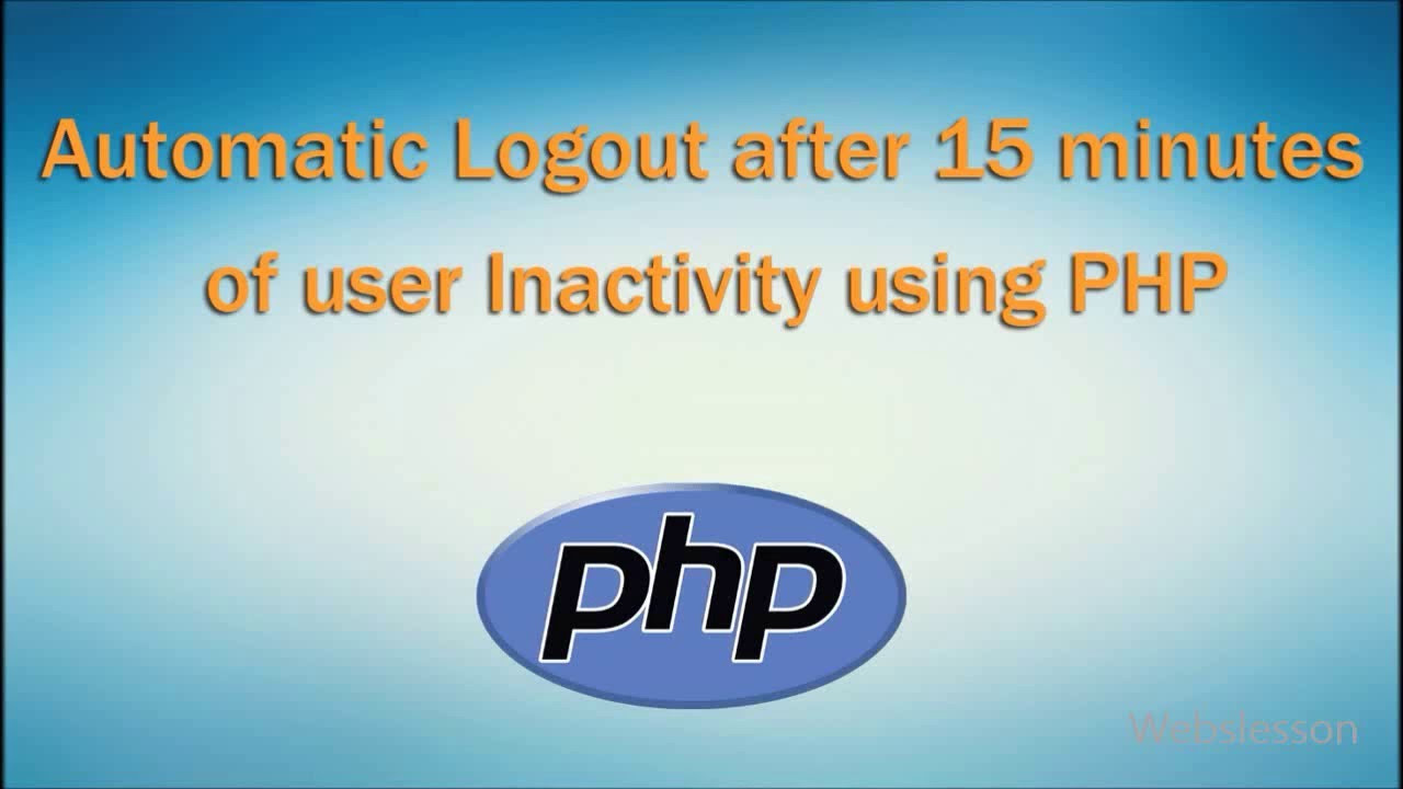 php set_time_limit New Tự động đăng xuất sau 15 phút người dùng không hoạt động bằng PHP
