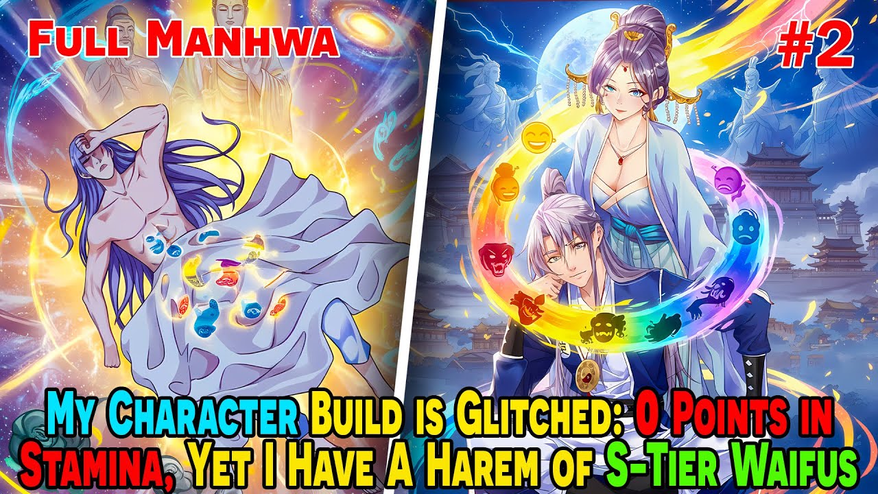 [FULL 2/2] My Character Build is Glitched: 0 Points in Stamina, Yet I Have A Harem of S-Tier Waifus!
