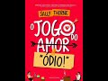 O Jogo de Amor "Ódio" (Sally Thorne)