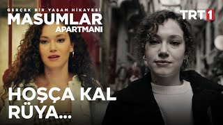 Rüya, Herkesle Vedalaşıyor... Masumlar Apartmanı 57. Bölüm