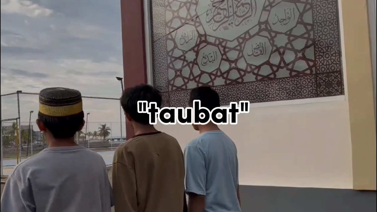 LOMBA VIDEO KREATIF || TAUBAT || PPTQ BAITURRAHIM KOLAKA