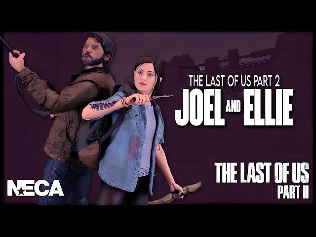 The Last of Us 2 - Joel and Ellie Figures by NECA - The Toyark - News