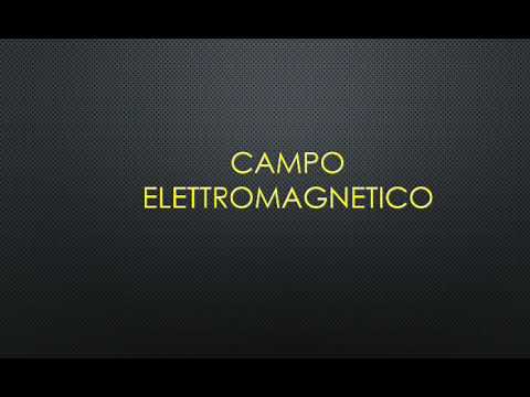 Video: Cos'è Un Campo Elettromagnetico