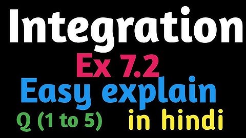 CBSE class 12th Mathematics Exercise 7.2 NCERT SOLUTIONS ||CHAPTER 7 INTEGRATION || Ex 7.2 class 12